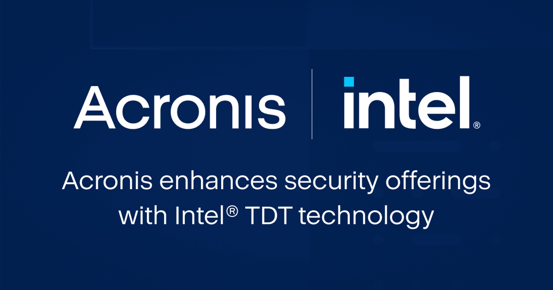 Acronis vylepšuje svoje bezpečnostné riešenia o technológiu Intel TDT