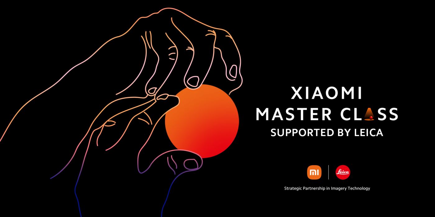 Xiaomi a Leica spolupracujú na spustení štvrtej sezóny Xiaomi Master Class