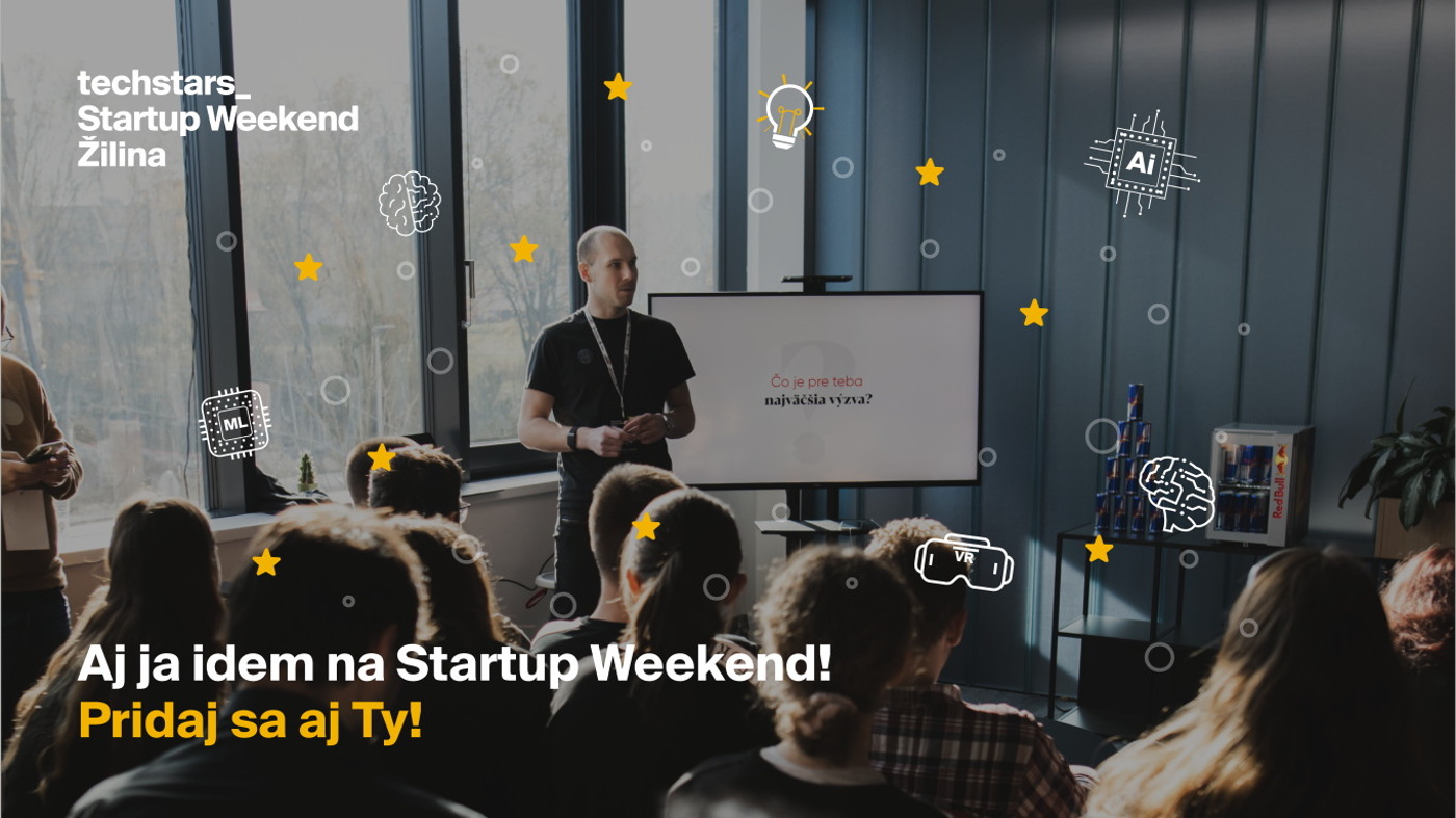 10. ročník Startup Weekend Žilina: Víkend plný inovácií, kreativity a networkingových príležitostí