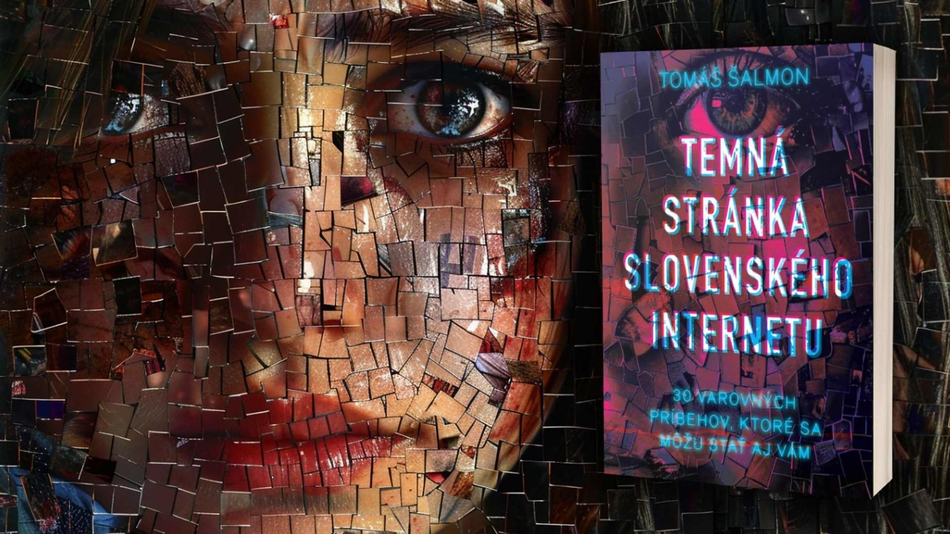 30 príbehov Temnej stránky slovenského internetu iní zažili. Vy nemusíte!