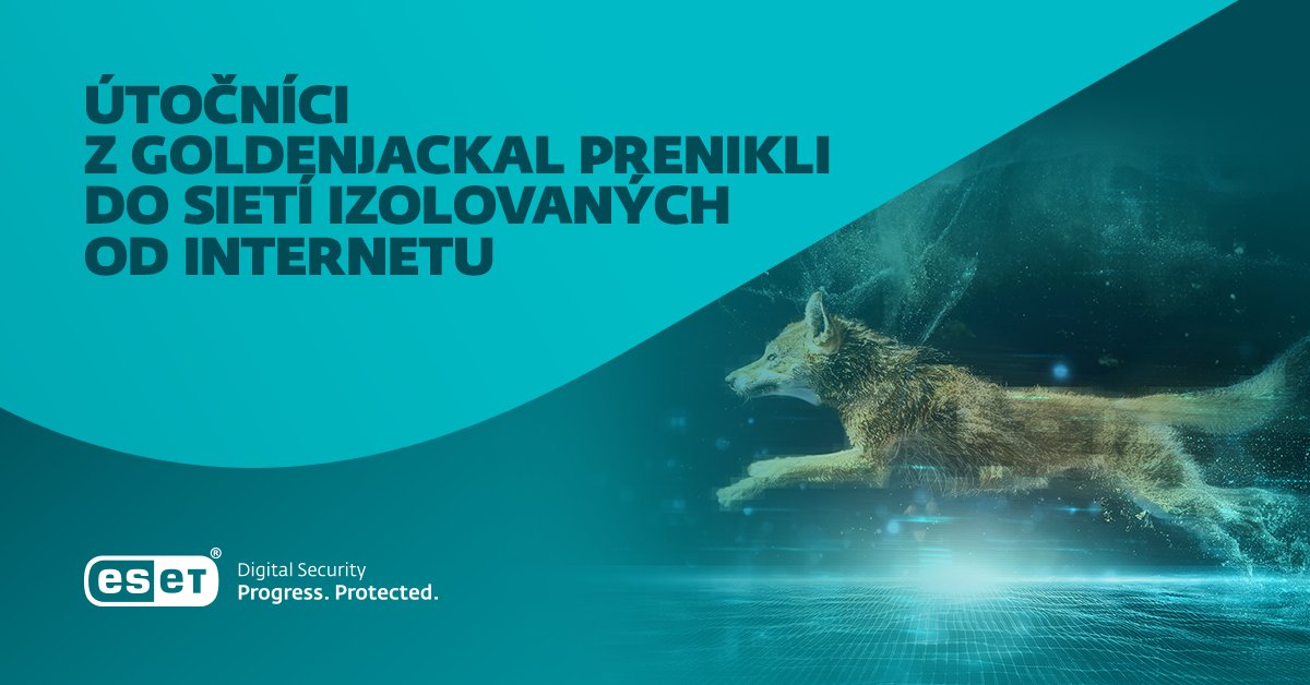 APT skupina GoldenJackal špehovala siete izolované od internetu vládnej organizácie v EÚ