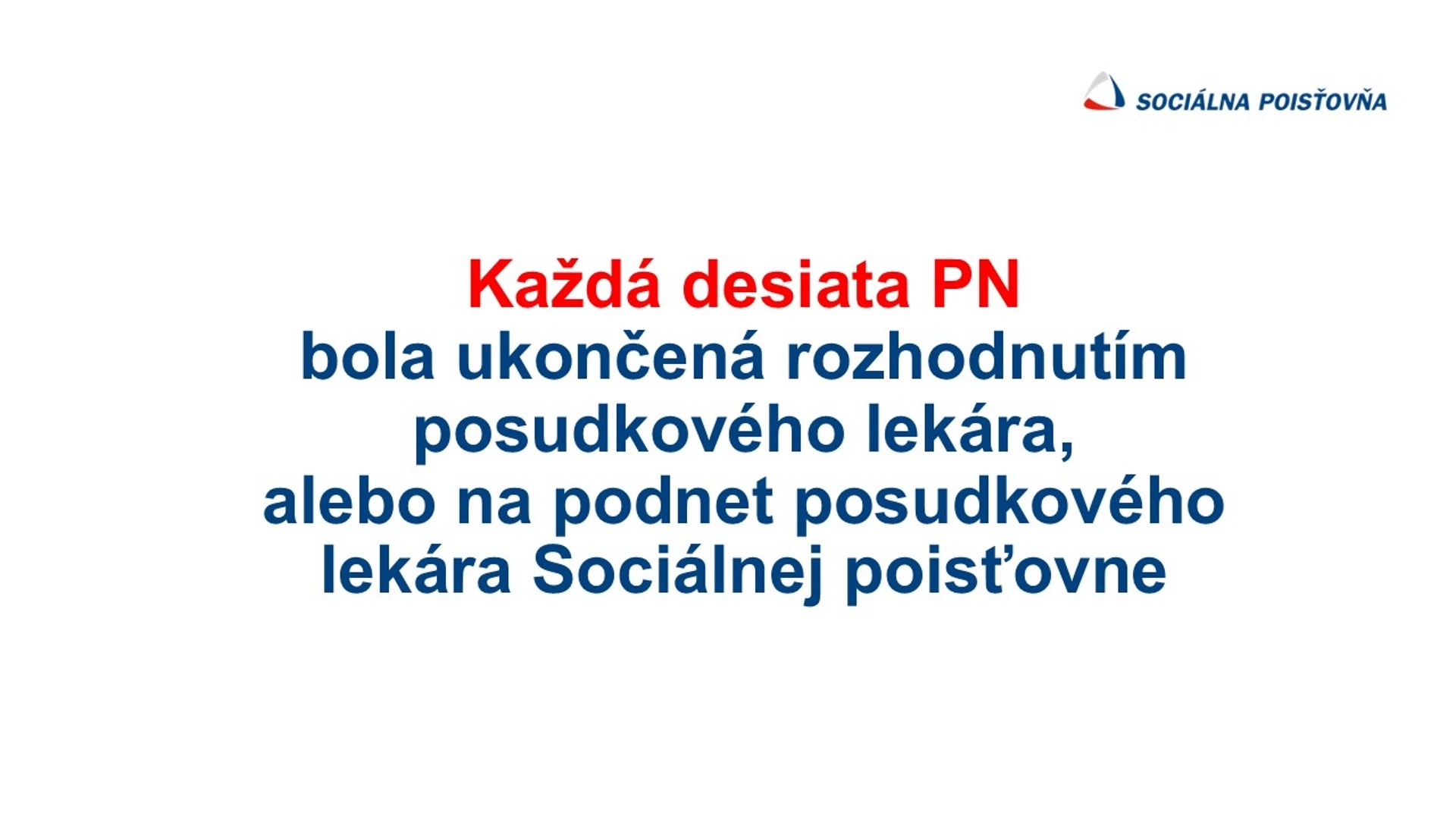Sociálna poisťovňa od začiatku roka ukončuje fiktívne PN, počet „premaródovaných“ dní sa medziročne znížil o viac ako 1,2 milióna