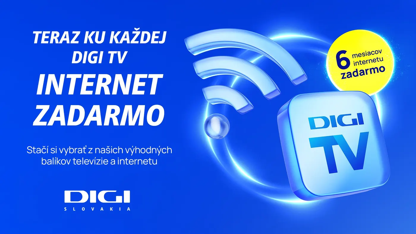 Teraz ku každej DIGI TV INTERNET na pol roka zadarmo