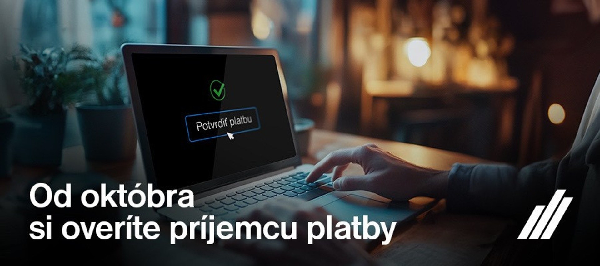 Od októbra si overíte príjemcu platby: čo je dobré vedieť