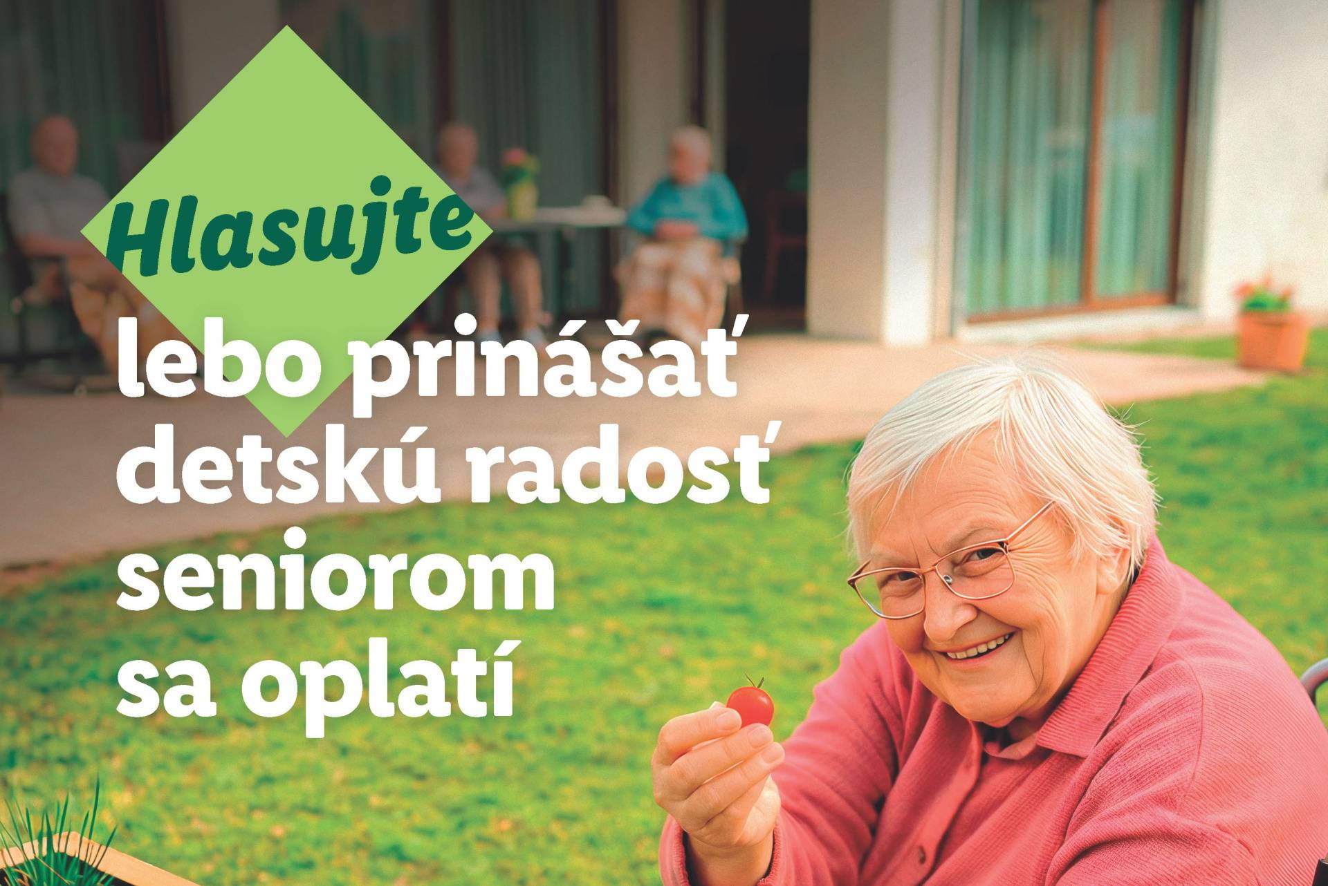 Podporte seniorské zariadenie vo vašom okolí